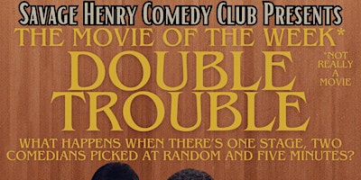 Copy of Double Trouble primary image