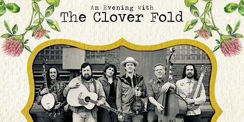 Imagem principal do evento AN EVENING WITH THE CLOVER FOLD