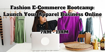 Imagem principal do evento Fashion E-Commerce Bootcamp: Launch Your Apparel Business Online