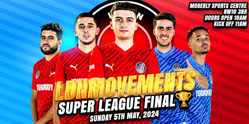 LDN Movements - Super League Final primary image