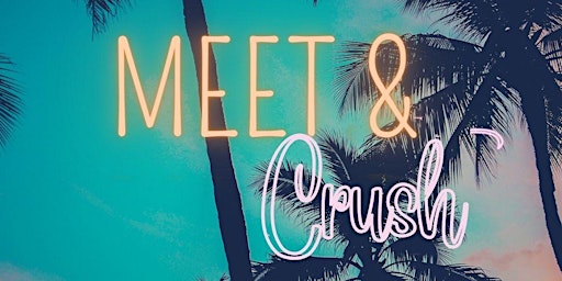 Imagem principal do evento Meet & Crush