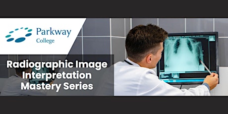 Radiographic Image Interpretation Mastery Series