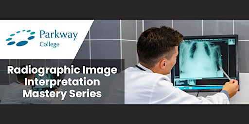 Radiographic Image Interpretation Mastery Series primary image
