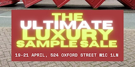 Imagem principal do evento The Ultimate Luxury Sample Sale