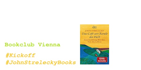 Hauptbild für Bookclub Vienna #JohnStreleckyBooks #Kickoff