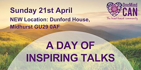 OneMindCAN Monthly Event. Inspiring Talks on Sunday 21st April