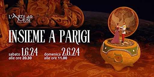 Insieme a Parigi - Spettacolo di Teatro Musicale  primärbild