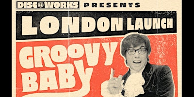 Hauptbild für DiscoWorks presents: Groovy Baby