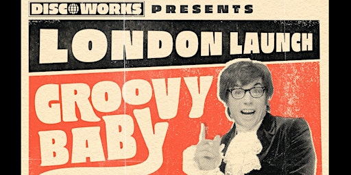 Image principale de DiscoWorks presents: Groovy Baby