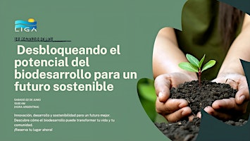Imagen principal de Desbloqueando el potencial del biodesarrollo para un futuro sostenible