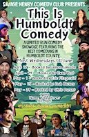 Imagem principal de A limited run showcase featuring the best comedians in Humboldt County.