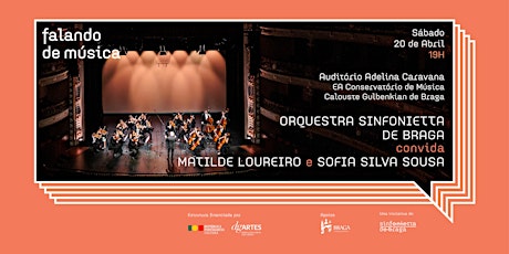 Imagen principal de Orquestra Sinfonietta de Braga convida Matilde Loureiro e Sofia Silva Sousa