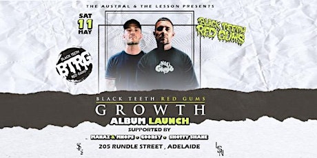 Black Teeth Red Gums "Growth" Album Launch primary image