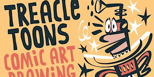 Imagen principal de TREACLE-Toons! Cartoon-art workshop on Sunday 28th APRIL 2024!