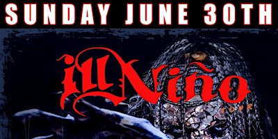 Primaire afbeelding van ILL NINO/A Killer's Confession/  - 25 Years of Latin Metal - U.S. Tour 2024
