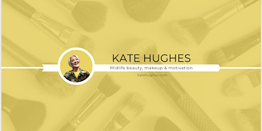 Midlife Makeup Reset - Live Workshop with Kate Hughes primary image