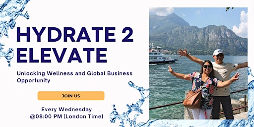 Hydrate to Elevate: Unlocking Wellness and Global Business Opportunity  primärbild