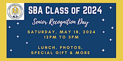 Image principale de SBA Class of 2024 Senior Recognition Day