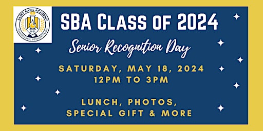 Image principale de SBA Class of 2024 Senior Recognition Day