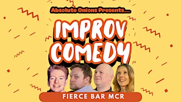 Imagen principal de Absolute Onions - Improv Comedy @ Fierce Bar