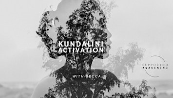 Supported Awakening: Kundalini Activation with Becca primary image