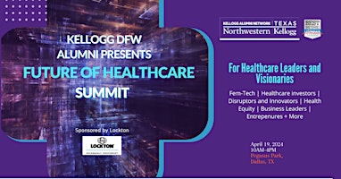 Hauptbild für Northwestern University | Kellogg DFW Presents Future of Healthcare Summit