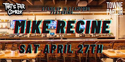 Imagem principal do evento Standup Comedy Show with Headliner MIKE RECINE @ Towne Parlor Stamford