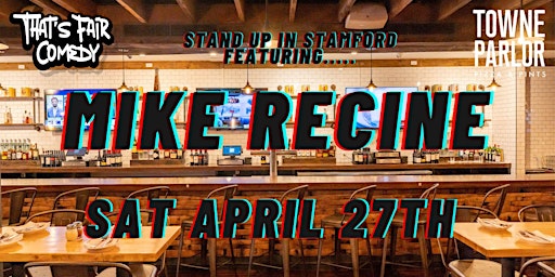 Standup Comedy Show with Headliner MIKE RECINE @ Towne Parlor Stamford  primärbild