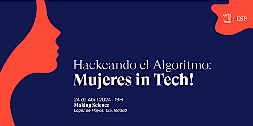 Hauptbild für Hackeando el algoritmo: Mujeres in Tech