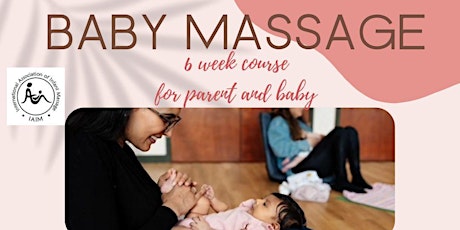 Baby Massage 6-week course - For Parent and Baby