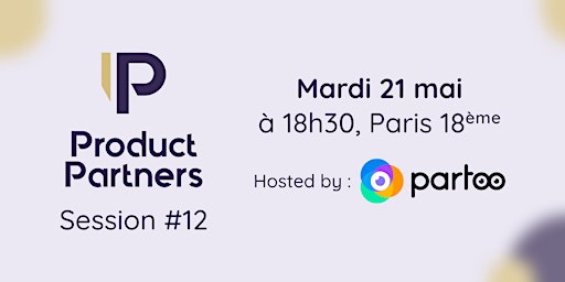 Primaire afbeelding van Product Partners - Session #12 @Partoo