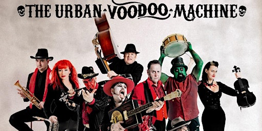 Imagem principal do evento The Urban Voodoo Machine - On Tour