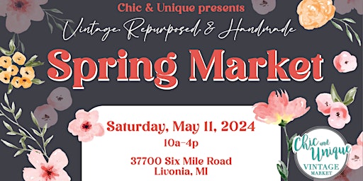 Livonia - Spring Vintage & Handmade Market by Chic & Unique primary image