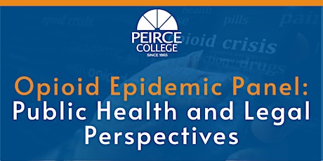 Opioid Epidemic Panel: Public Health and Legal Perspectives