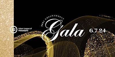 Primaire afbeelding van Urban League of Philadelphia 2024 Empowerment Gala