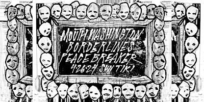 Mouth Washington / Borderlines / Peace Breaker primary image