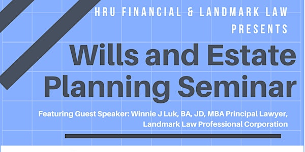 Wills and Estate Planning (Legal Education Seminar)