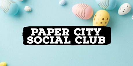 Paper City Social Club Events primary image