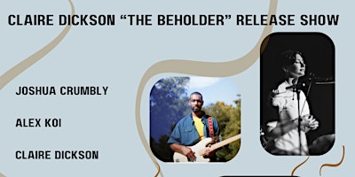 Imagen principal de Claire Dickson The Beholder Album Release Show