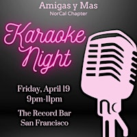 Imagen principal de Karaoke with NorCal Amigas