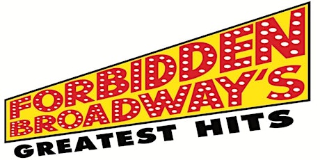 Forbidden Broadway's Greatest Hits primary image
