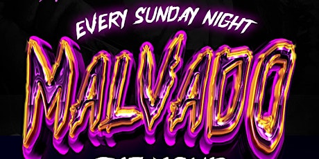 Malvado Concert + After Party