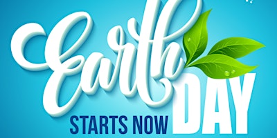 Hauptbild für Earth Day Starts Now!