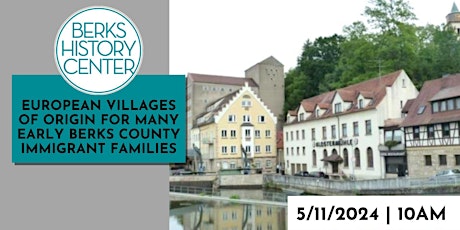 European Villages of Origin for Early Berks County Immigrant Families