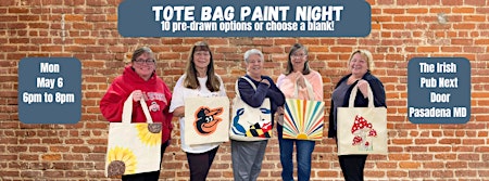 Imagen principal de Tote Bag  Paint Night@The Irish Pub Next Door w/ Maryland Craft Parties