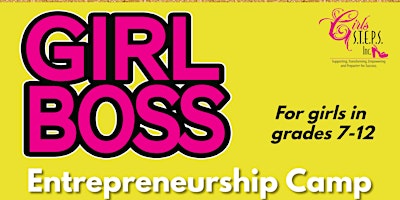 Hauptbild für Girl Boss Entrepreneurship Camp
