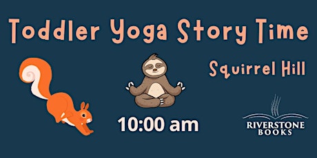 Toddler Yoga Story Time - Squirrel Hill