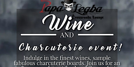 Wine Tasting is back at Papa Legba's Lounge!