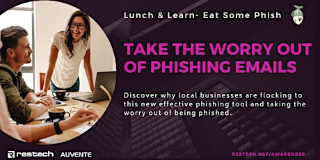 Restech Lunch & Learn : Take The Worry Out of Phishing Emails primary image