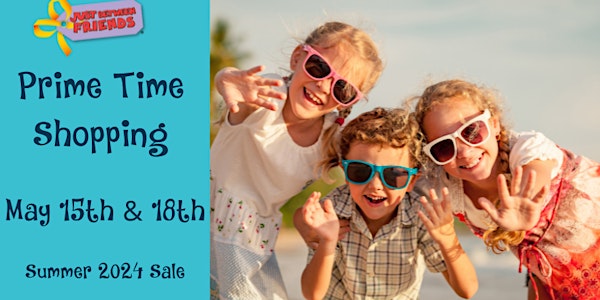 Prime Time Shopping | JBF Overland Park Summer 2024 Sale